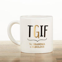 Thumbnail for Grandma TGIF 16 oz. White Coffee Mug