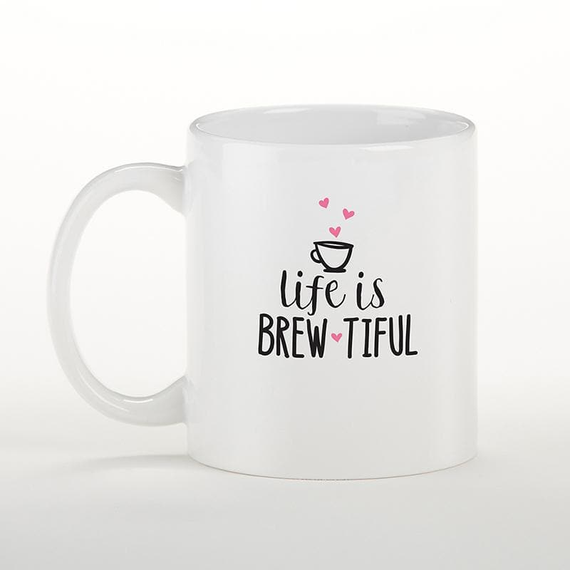 Life is Brew-tiful 11 oz. White Coffee Mug