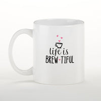 Thumbnail for Life is Brew-tiful 11 oz. White Coffee Mug
